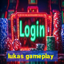 lukas gameplay